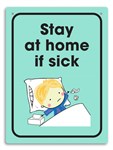Wall Signage Stay at home if sick